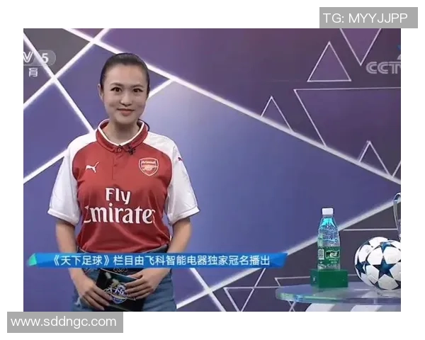 天下足球女主持的魅力与挑战：她们如何引领足球节目新风潮
